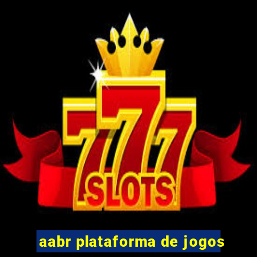 aabr plataforma de jogos